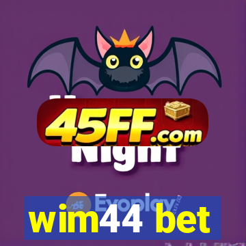 wim44 bet